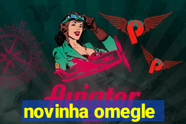 novinha omegle